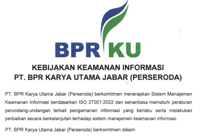 Kebijakan Keamanan Informasi PT BPR KARYAUTAMA JABAR PERSERODA